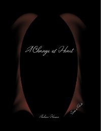 A Change of Heart - 