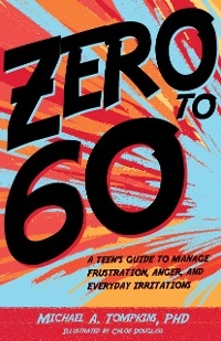 Zero to 60 - Michael A. Tompkins