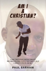 Am I A Christian -  Paul Barham