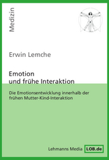 Emotion und frühe Interaktion - Erwin Lemche
