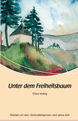 Unter dem Freiheitsbaum - Clara Viebig