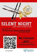 Bb Clarinet (instead French Horn) part of "Silent Night" for Woodwind Quintet/Ensemble - Franz Xaver Gruber, a cura di Francesco Leone