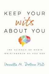 Keep Your Wits About You - Vonetta M. Dotson