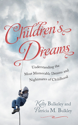 Children's Dreams -  Kelly Bulkeley,  Patricia M. Bulkley