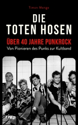 Die Toten Hosen - über 40 Jahre Punkrock -  Timon Menge