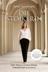 Die Stoikerin - Anne Gehrmann