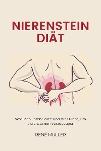 Nierenstein Diät - René Muller