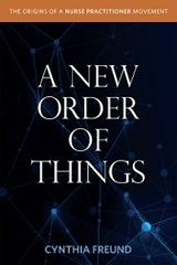 A New Order of Things - Cynthia Freund