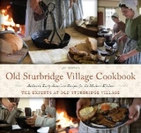 Old Sturbridge Village Cookbook -  The Experts at Old Sturbridge Village