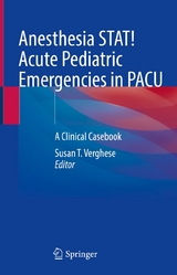 Anesthesia STAT!  Acute Pediatric Emergencies in PACU - 