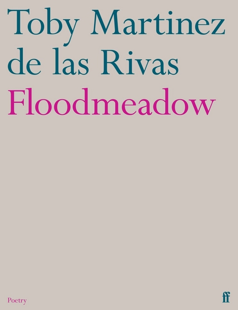 Floodmeadow -  Toby Martinez de las Rivas