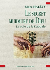 Le secret murmuré de Dieu -  Marc Halevy