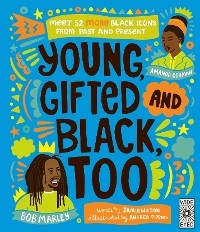 Young, Gifted and Black Too -  Jamia Wilson