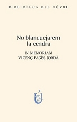 No blanquejarem la cendra -  V.V.A.A.