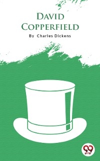 David Copperfield - Charles Dickens