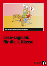 Lese-Logicals für die 1. Klasse - Angelika Lange, Jürgen Lange