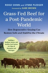 Grass-Fed Beef for a Post-Pandemic World -  Lynne Pledger,  Ridge Shinn