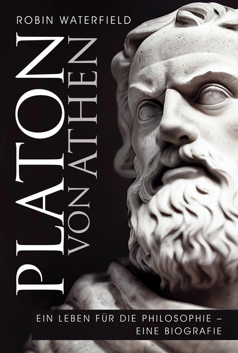 Platon von Athen - Robin Waterfield