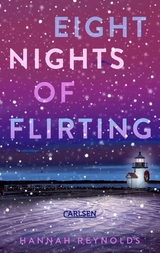 Eight Nights of Flirting -  Hannah Reynolds