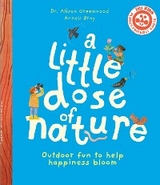 A Little Dose of Nature - Alison Greenwood