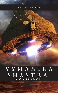 Vymanika Shastra en español -  Bharadvāja