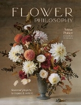 Flower Philosophy -  Anna Potter