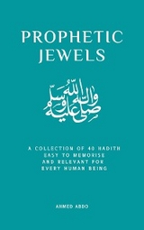 Prophetic Jewels - Ahmed Abdo