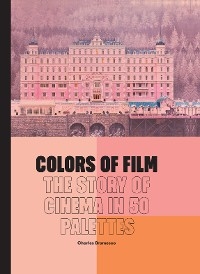 Colors of Film - Charles Bramesco