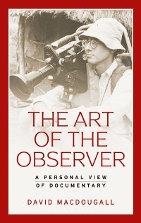 The art of the observer - David MacDougall