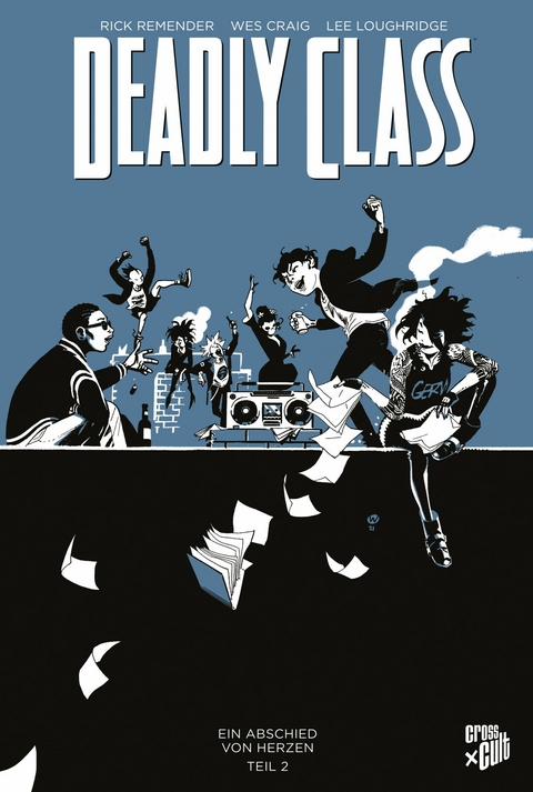 Deadly Class 12: Ein Abschied von Herzen – Teil 2 - Rick Remender
