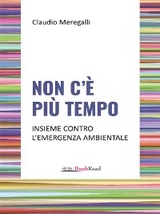 Non c'è più tempo - Claudio Meregalli