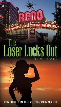 Loser Lucks Out -  Daniel K James
