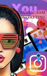 Instagram Marketing: Erfolgreiches Social-Media-Marketing: - Egon Hansen