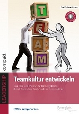 Teamkultur entwickeln - Axel Schweickhardt