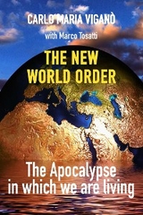 The new world order - Carlo Maria Viganò