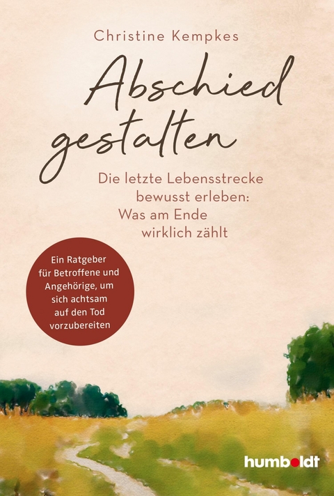 Abschied gestalten -  Christine Kempkes