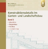 Konstruktionsdetails im Garten- und Landschaftsbau - Band 2 - Mehdi Mahabadi