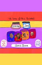 Homemade Jams Songbook -  The Show &  Tell Singers