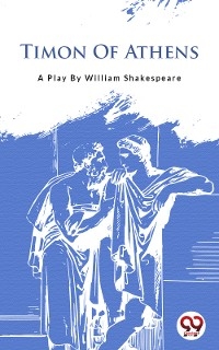 Timon Of Athens - William Shakespeare