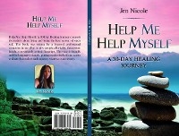 Help Me Help Myself -  Jen Nicole