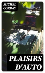 Plaisirs d'auto - Michel Corday