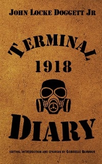 Terminal Diary 1918 -  John Locke Doggett Jr