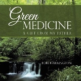 Green Medicine - Lori Harrington