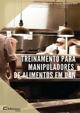 Treinamento para Manipuladores de Alimentos em UAN - Monise Viana Abranches