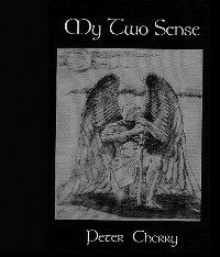 My Two Sense -  Peter Cherry