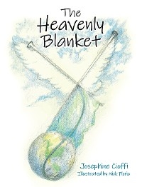 The Heavenly Blanket - Josephine Cioffi