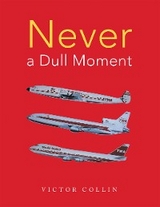 Never a Dull Moment -  Victor Collin