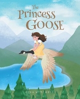 The Princess Goose - Gina Mitchell