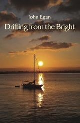 Drifting from the Bright - John Egan