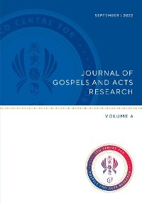 Journel of Gospels and Acts Research, Vol 6 - Jeannine K Brown, Alan H Cadwallader